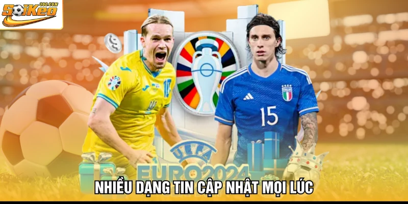 Nhiều dạng tin cập nhật mọi lúc